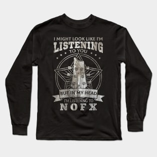 N O F X Music Quotes Long Sleeve T-Shirt